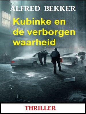 cover image of Kubinke en de verborgen waarheid